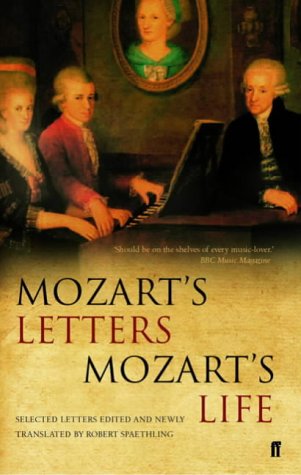 Cover image : Mozart's Letters, Mozart's Life