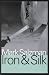 Iron & Silk (Transaction Large Print Books)