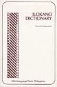 Ilokano Dictionary. (Pacific and Asian Linguistics Institute. Pali Language Texts)