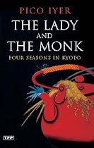 The Lady and The Monk: Four Seasons in Kyoto