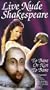 Live Nude Shakespeare [VHS]