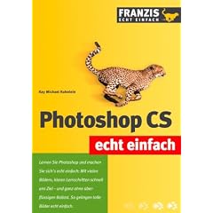 Photoshop CS echt einfach.