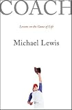 Coach: Lessons on the Game of Life