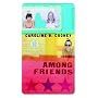 Among Friends