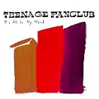 It's All In My Mind by Teenage Fanclub