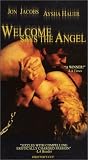 Welcome Says the Angel [VHS]