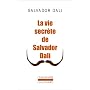 La vie secr�te de Salvador Dal� de Salvador Dal�