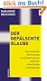 Der gef�lschte Glaube: Eine kritische Betrachtung kirchlicher Lehren und ihrer historischen Hintergr�nde