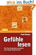 Gef�hle lesen: Wie Sie Emotionen erkennen und richtig interpretieren