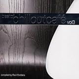Review Various  / Best of Chill Out Cafe Vol. 3