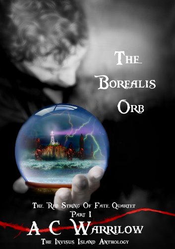 The Borealis Orb (Red String Of Fate Quartet Book 1)