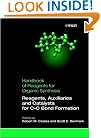 Reagents, Auxiliaries, and Catalysts for C-C Bond Formation, Handbook of Reagents for Organic Synthesis