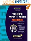 TOEFL Paper-and-Pencil (Kaplan Toefl)