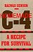 Homemade C-4 A Recipe For Survival: A Recipe For Survival