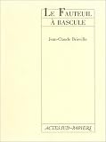 Le fauteuil � bascule