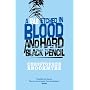 A Tale Etched in Blood and Hard Black Pencil