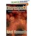 Disrespect: The Normative Foundations of Critical Theory
