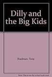 Dilly and the big kids