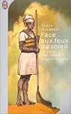 Face aux feux du soleil