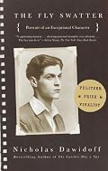 The Fly Swatter: Portrait of an Exceptional Character