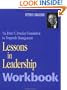 Lessons In Leadership; Workbook
