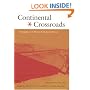 Continental Crossroads: Remapping U.S.-Mexico Borderlands History (American Encounters/Global Interactions)