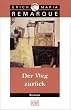Der Weg zur�ck: Roman