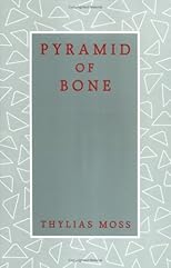 Pyramid of Bone (Callaloo Poetry Series, Vol 8)