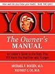 You: The Owner's Manual