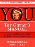 You: The Owner's Manual