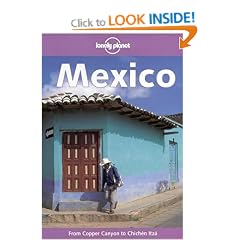Mexico (Lonely Planet Country Guide)