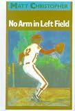 No Arm in Left Field
