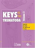 Keys to the Trematoda: Volume 3: v. 3