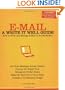 E-Mail: A Write It Well Guide