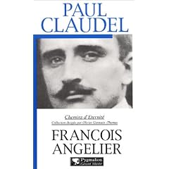 Paul Claudel : Chemins d'�ternit�