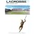 Lacrosse: North America's Game