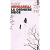 La Derni�re Neige