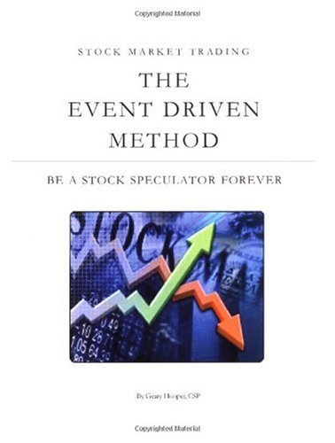 Stock Market Trading: The Event Driven Method