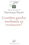 L'extr�me gauche, moribonde ou renaissante ?