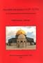 Ayyubid Jerusalem (1187-1250): An Architectural and Archaeological Study (bar s)