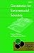 Books : Geostatistics for Environmental Scientists (Statistics in Practice)