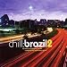 Chill:Brazil Vol.2: 38 Sexy Soul Bossa Tracks - Compiled By the Legendary Joyce