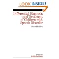 Differential Diagnosis and Treatment of Children with Speech Disorder