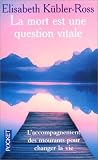 La mort est une question vitale