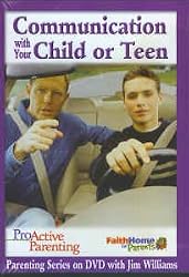Communication with Your Child or Teen: Leader DVD, ProActive Parenting Series (Faith Home for Parents)