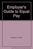 An employers' guide to equal pay
