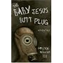 The Baby Jesus Butt Plug