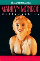 Marilyn Monroe Collectibles: A Comprehensive Guide To The Memorabilia Of An American Legend