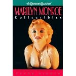 Marilyn Monroe Collectibles: A Comprehensive Guide To The Memorabilia Of An American Legend book cover