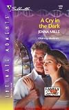  : A Cry in the Dark (Family Secrets) (Silhouette Intimate Moments No. 1299)